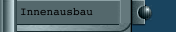 Innenausbau